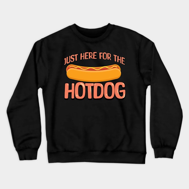 I'm-Just-Here-For-The-Hot-Dogs Crewneck Sweatshirt by Junalben Mamaril